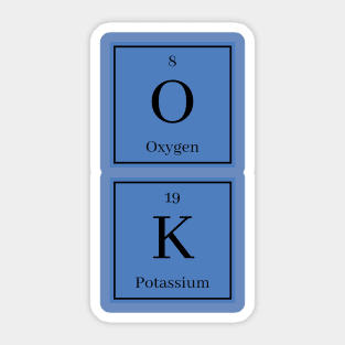 Periodic Table Slogan Sticker